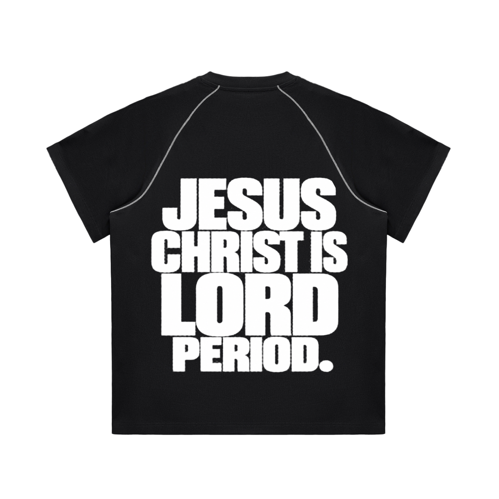Jesus Christ Is Lord Period.
