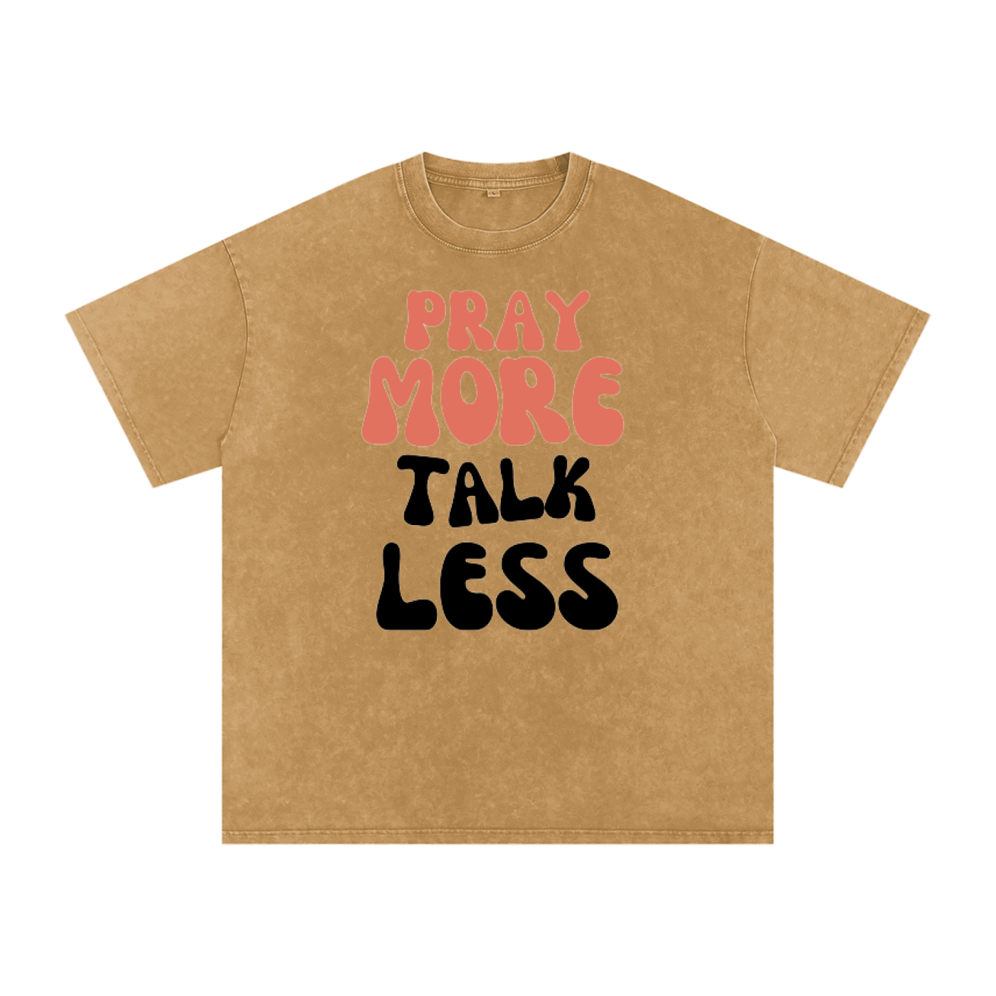 Pray More Talk Less