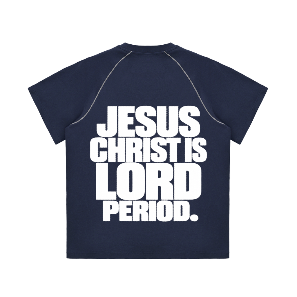 Jesus Christ Is Lord Period.